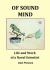Of Sound Mind : Life and Work of a Naval Scientist