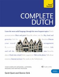 Complete Dutch Beginner to Intermediate Course : Learn to Read, Write, Speak and Understand a New Language