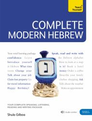 Complete Modern Hebrew Beginner to Intermediate Course : Learn to Read, Write, Speak and Understand a New Language with Teach Yourself