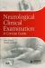 Neurological Clinical Examination