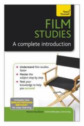 Film Studies : A Complete Introduction