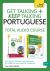 Get Talking and Keep Talking Portuguese Total Audio Course : The Essential Short Course for Speaking and Understanding with Confidence