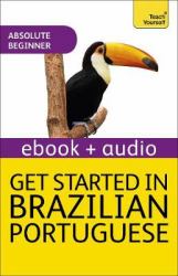 Get Started in Beginner's Brazilian Portuguese (Learn Brazilian Portug
