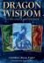 Dragon Wisdom : 43-Card Oracle Deck and Book