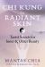 Chi Kung for Radiant Skin : Taoist Secrets for Inner and Outer Beauty