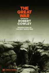 The Great War : Perspectives on the First World War