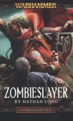Zombieslayer : Die Abenteuer von Gotrek und Felix 12