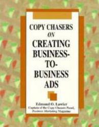 Copy Chasers on Creating Business-to-Business Ads