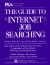 The Guide to Internet Job Searching The Guide to Internet Job Searching