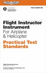 Flight Instructor Instrument Practical Test Standards for Airplane and Helicopter (2025) : Faa-S-8081-9e