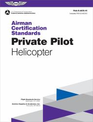 Airman Certification Standards: Private Pilot - Helicopter (2025) : Faa-S-acs-15