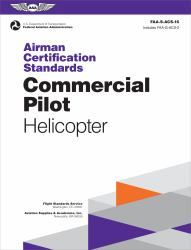 Airman Certification Standards: Commercial Pilot - Helicopter (2025) : Faa-S-acs-16