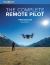 The Complete Remote Pilot