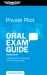 Private Pilot Oral Exam Guide : Comprehensive Preparation for the FAA Checkride