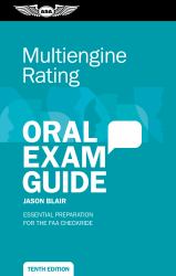 Multiengine Rating Oral Exam Guide : Essential Preparation for the FAA Checkride