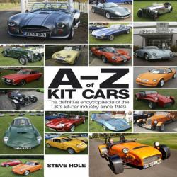 A to Z of Kit Cars : The Definitive Encyclopaedia of the UK's Kit-Car Industry since 1949
