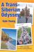 A Trans-Siberian Odyssey A Trans-Siberian Odyssey