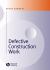 Defective Construction Work : And the Project Team