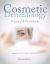 Cosmetic Dermatology : Products and Procedures