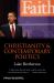 Christianity and Contemporary Politics : The Conditions and Possibilites of Faithful Witness
