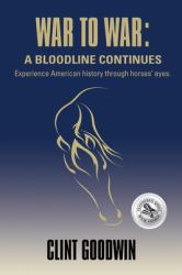 War to War : A Bloodline Continues