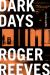 Dark Days : Fugitive Essays Dark Days : Fugitive Essays
