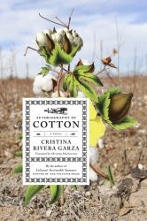 Autobiography of Cotton : A Novel
