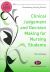 Clinical Judgement and Decision Making for Nursing Students
