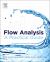 Flow Analysis : A Practical Guide Flow Analysis : A Practical Guide