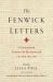 The Fenwick Letters : A Transnational Feminist Life Reconstructed, Volume II: 1822-1840