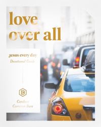 Jesus Every Day : Love over All