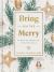 Bring on the Merry : 25 Days of Great Joy for Christmas