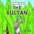 The Baker's Patio : The Sultan