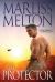 Protector (the Taskforce Series, Book 1)