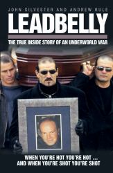 Leadbelly : The Inside Story of an Underworld War