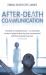 After-Death Communication : Hundreds of True Stories from the UK of People Who Have Communicated with Their Loved Ones