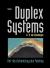 Duplex Systems