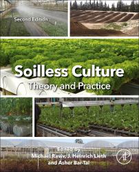 Soilless Culture: Theory and Practice : Theory and Practice