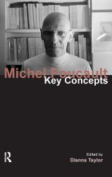 Michel Foucault : Key Concepts