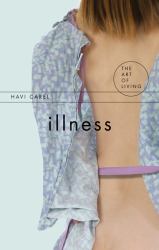 Illness : The Cry of the Flesh