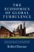 The Economics of Global Turbulence : The Advanced Capitalist Economies from Long Boom to Long Downturn, 1945-2005