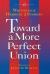 Toward a More Perfect Union: : Writings of Herbert J. Storing