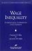 Wage Inequality : International Comparisons of Its Sources