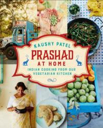 Prashad at Home (Ebook) Everyday Indian Cooking from Our Vegetarian Kitchen