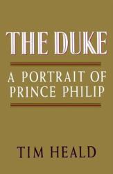 The Duke : Portrait of Prince Phillip