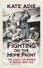 Fighting on the Home Front : The Legacy of Women in World War One