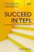 Succeed in TEFL - Continuing Professional Development Teach Yourself
