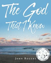 The God That I Know : Psalms for the Modern World