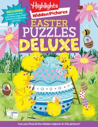 Easter Puzzles Deluxe : Easter Activity Book with Hidden Pictures Puzzles, Mazes, Crafts, Recipes and over 100 Easter Stickers