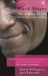Black Voices : The Shaping of Our Christian Experience
